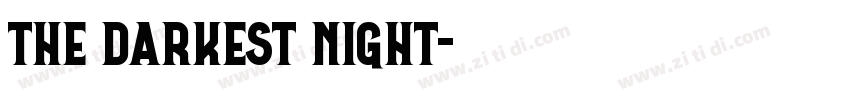 THE DARKEST NIGHT字体转换